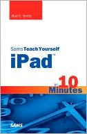 Sams Teach Yourself iPad in 10 Minutes