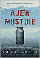 A Jew Must Die
