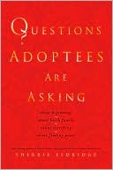 Questions Adoptees Are Asking by Sherrie Eldridge: NOOK Book Cover