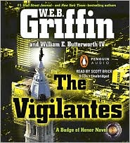The Vigilantes (Badge of Honor Series #10) by W. E. B. Griffin: CD Audiobook Cover