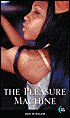 The Pleasure Machine