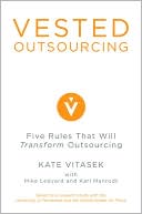 Vested Outsourcing: Five Rules That Will Transform Outsourcing