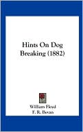 Hints on Dog Breaking (1882)