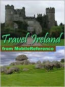 Travel Ireland: illustrated travel guide and maps. Includes: Dublin, Cork, Galway and more.