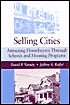 Selling Cities (Suny Series in Urban Public Policy): Attracting Homebuyers Through Schools and Housing Programs