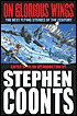 On Glorious Wings: The Best Flying Stories of the Century