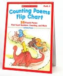 Counting Poems Flip Chart: 20 Playful Poems that Teach Numbers, Counting, and More, Grades PreK-2