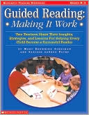 Guided Reading: Making It Work (Scholastic Teaching Strategies)