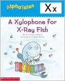 Xylophone for X-Ray Fish: Letter X