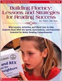 Building Fluency: Lessons and Strategies for Reading Success