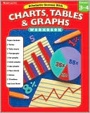 Scholastic Success With Charts, Tables, and Graphs: Grades 3-4