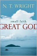 Small Faith--Great God