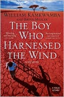 download The Boy Who Harnessed the Wind : A Memoir book
