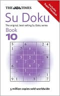 The Times Su Doku Book 10: The Original Addictive Number-placing Puzzle