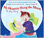 My Mommy Hung the Moon
