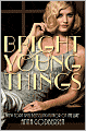 Bright Young Things (Bright Young Things Series #1)