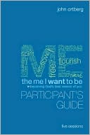 The Me I Want to Be Participant's Guide: Becoming God's Best Version of You