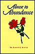 Abuse to Abundance
