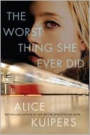 The Worst Thing She Ever Did