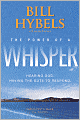 The Power of a Whisper: Hearing God, Having the Guts to Respond