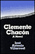 Clemente Chacon: A Novel