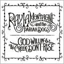 God Willin' & the Creek Don't Rise