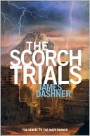 The Scorch Trials by James Dashner: Book Cover