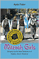 Mitzvah Girls: Bringing Up the Next Generation of Hasidic Jews in Brooklyn