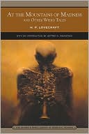 At the Mountains of Madness and Other Weird Tales (Barnes & Noble Library of Essential Reading)
