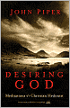 Desiring God, Revised Edition: Meditations of a Christian Hedonist