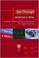 Get Through MCEM Part A: MCQs