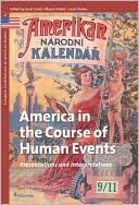 America in the Course of Human Events: Presentations and Interpretations