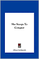 She Stoops To Conquer