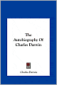 The Autobiography of Charles Darwin