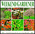 Weekend Gardener