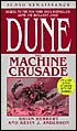 Dune: The Machine Crusade (Legends of Dune Series #2)