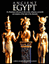 Ancient Egypt: An Illustrated Reference to the Myths, Religions, Pyramids and Temples of the Land of the Pharaohs