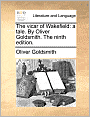The vicar of Wakefield: a tale. By Oliver Goldsmith. The ninth edition.