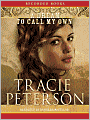 A Dream to Call My Own (Brides of Gallatin County Series #3)