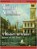 A History of Venice: Queen of the Seas