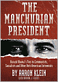 The Manchurian President: Barack Obama's Ties to Communists, Socialists and Other Anti-American Extremists
