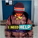 I Need Help