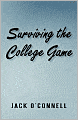 Surviving the College Game