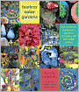 Fearless Color Gardens: The Creative Gardener's Guide to Jumping Off the Color Wheel
