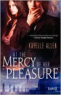 At the Mercy of Her Pleasure