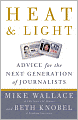 Heat and Light: Advice for the Next Generation of Journalists