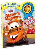 Disney/Pixar Cars: Mater's Manners (Blue Ribbon Award Series)