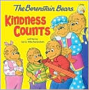 Kindness Counts (Berenstain Bears Series)