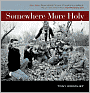 Somewhere More Holy: Stories from a Bewildered Father, Stumbling Husband, Reluctant Handyman, and Prodigal Son