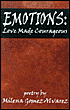 Emotions: Love Made Courageous